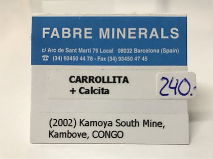 Carrollite with Calcite